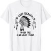 I'm chief kickabitch from the slapahoe tribe 2022 Shirt