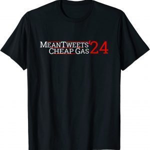 Independence Day Mean Tweets Cheap Gas 2024 Classic Shirt