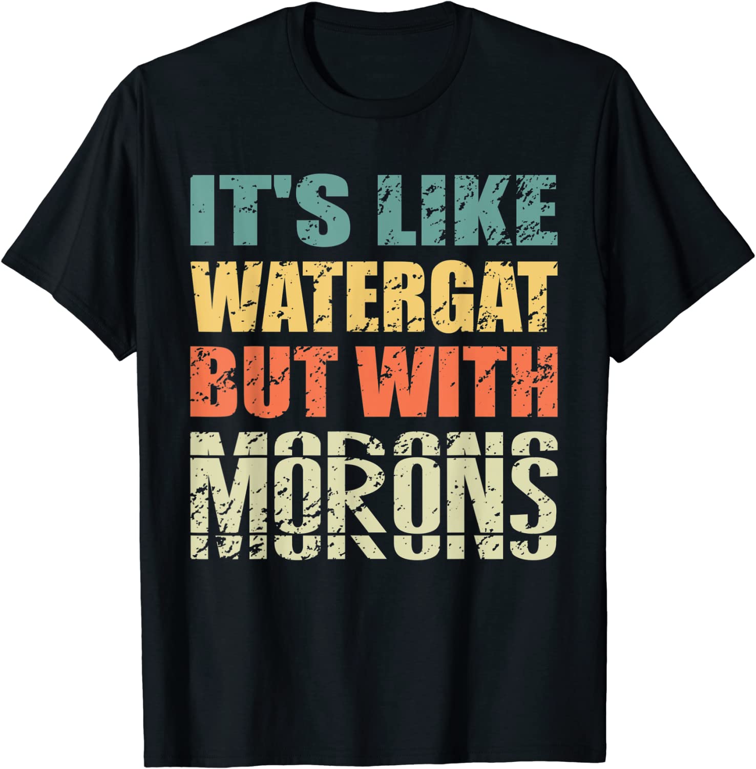 It's Like Watergate But With Morons Impeach 2022 Shirt