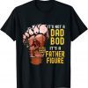 It's Not A Dad Bod It's A Father Figure Bigfoot Beer 2022 Shirt