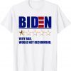 Joe Biden One Star Very Bad Would Not Recommend 2022 Shirt