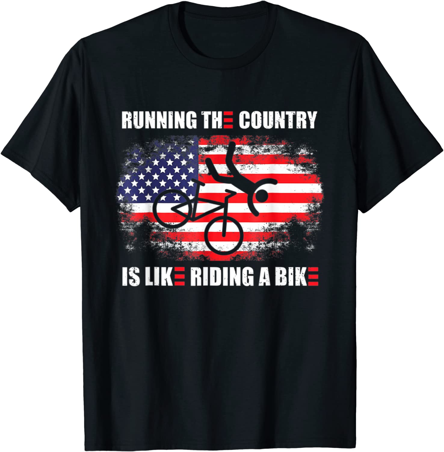 Joe Biden Running The Country Is Like Riding A Bike 2022 Shirt