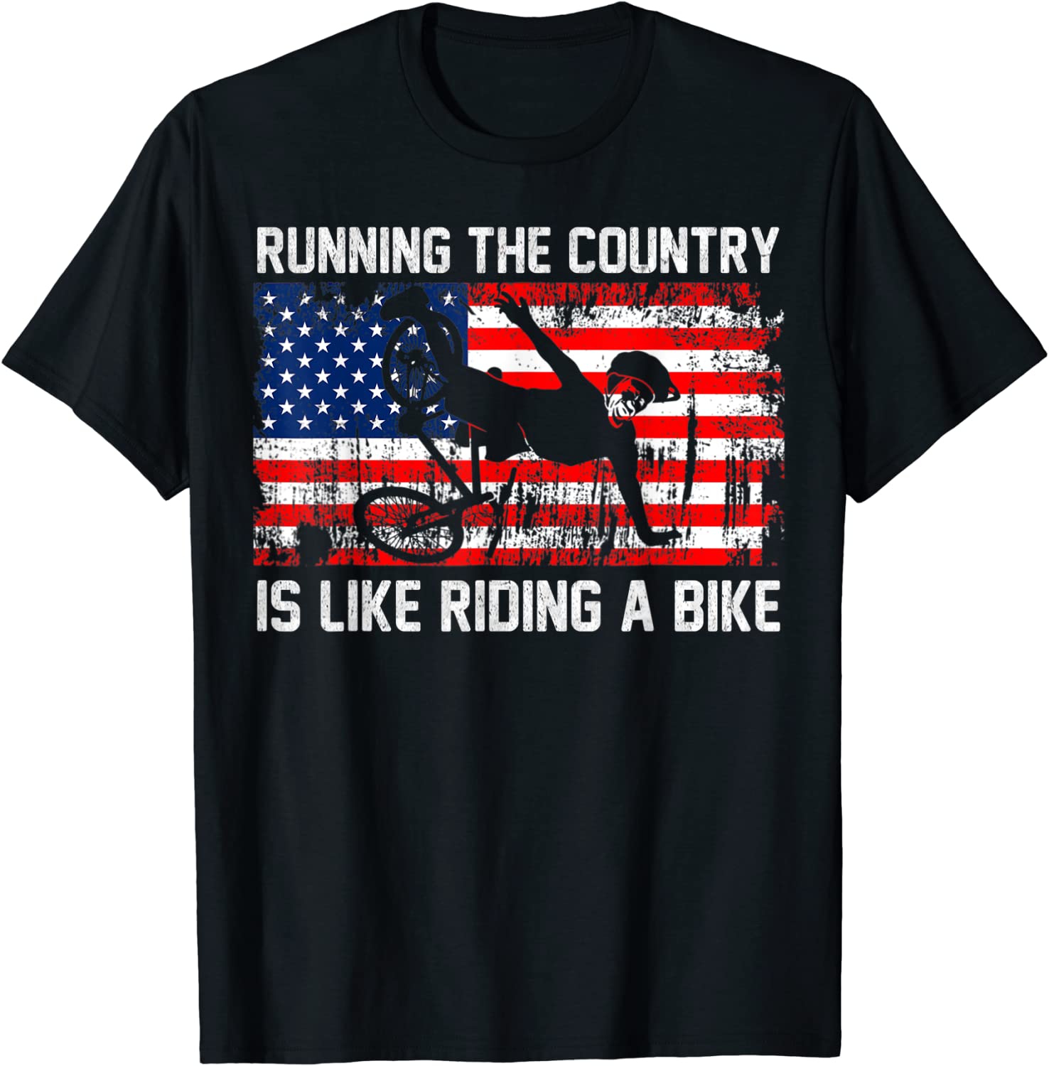 Joe Biden Running The Coutry Is Like Riding A Bike 2022 Shirt