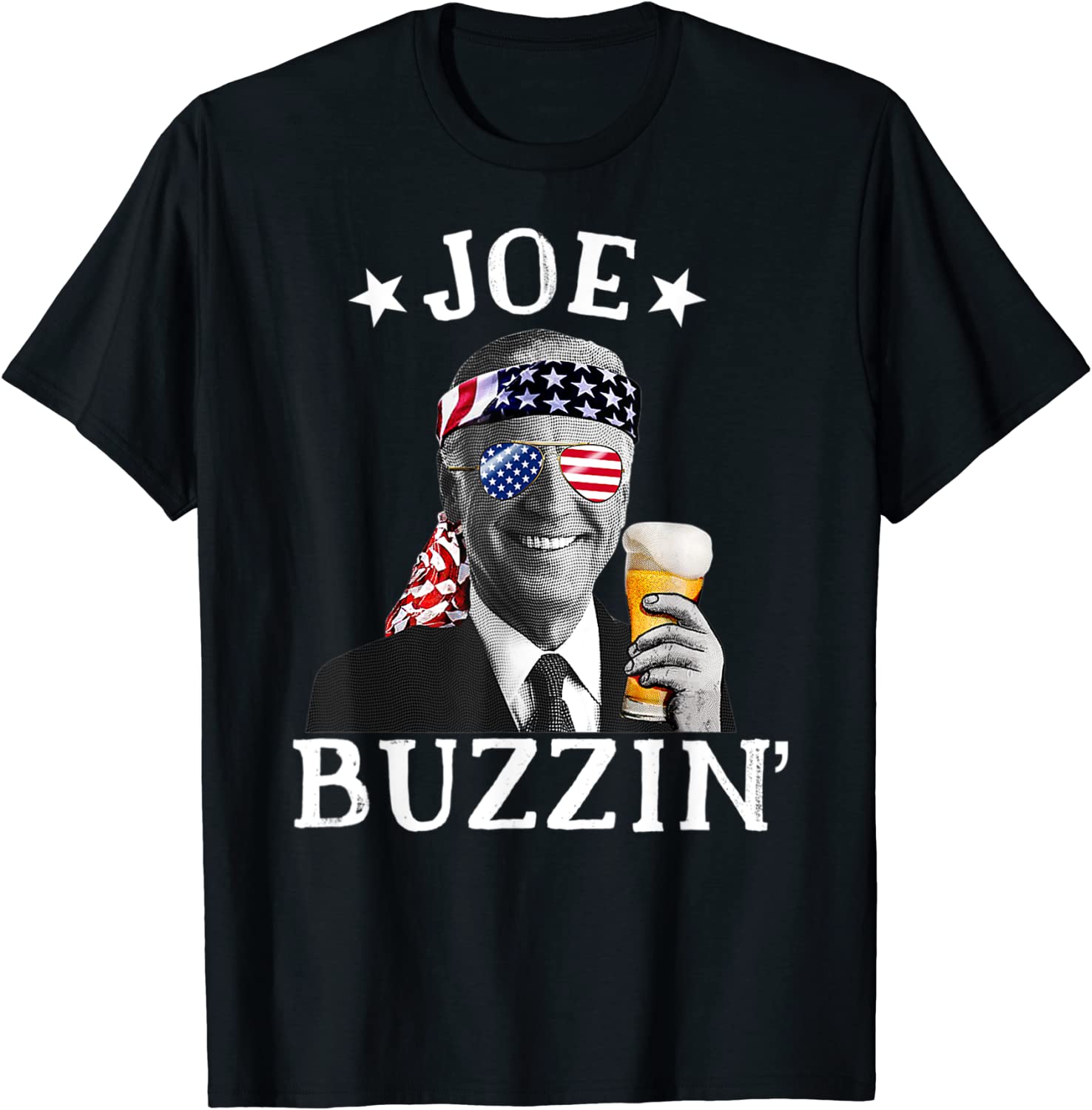 Joe Buzzin' Patriotic July 4th Drinking President Joe Biden 2022 Shirt