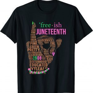 Juneteenth Aka Free-ish Since 1865 Independence Day T-Shirt