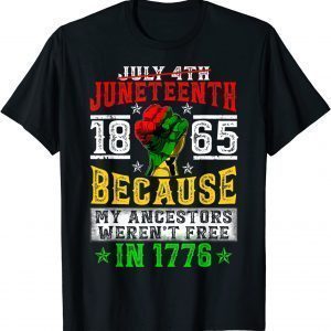 Juneteenth Black History Pride African American Freedom 2022 Shirt