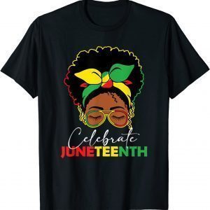 Juneteenth Outfit Women Messy Bun Eye Glasses 2022 Shirt