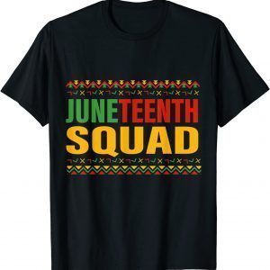 Juneteenth Squad Graphic Celebrate Juneteenth Freedom 1865 Limited Shirt