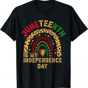 Juneteenth is My Independence Day Since 1865, Black History Classic Shirt