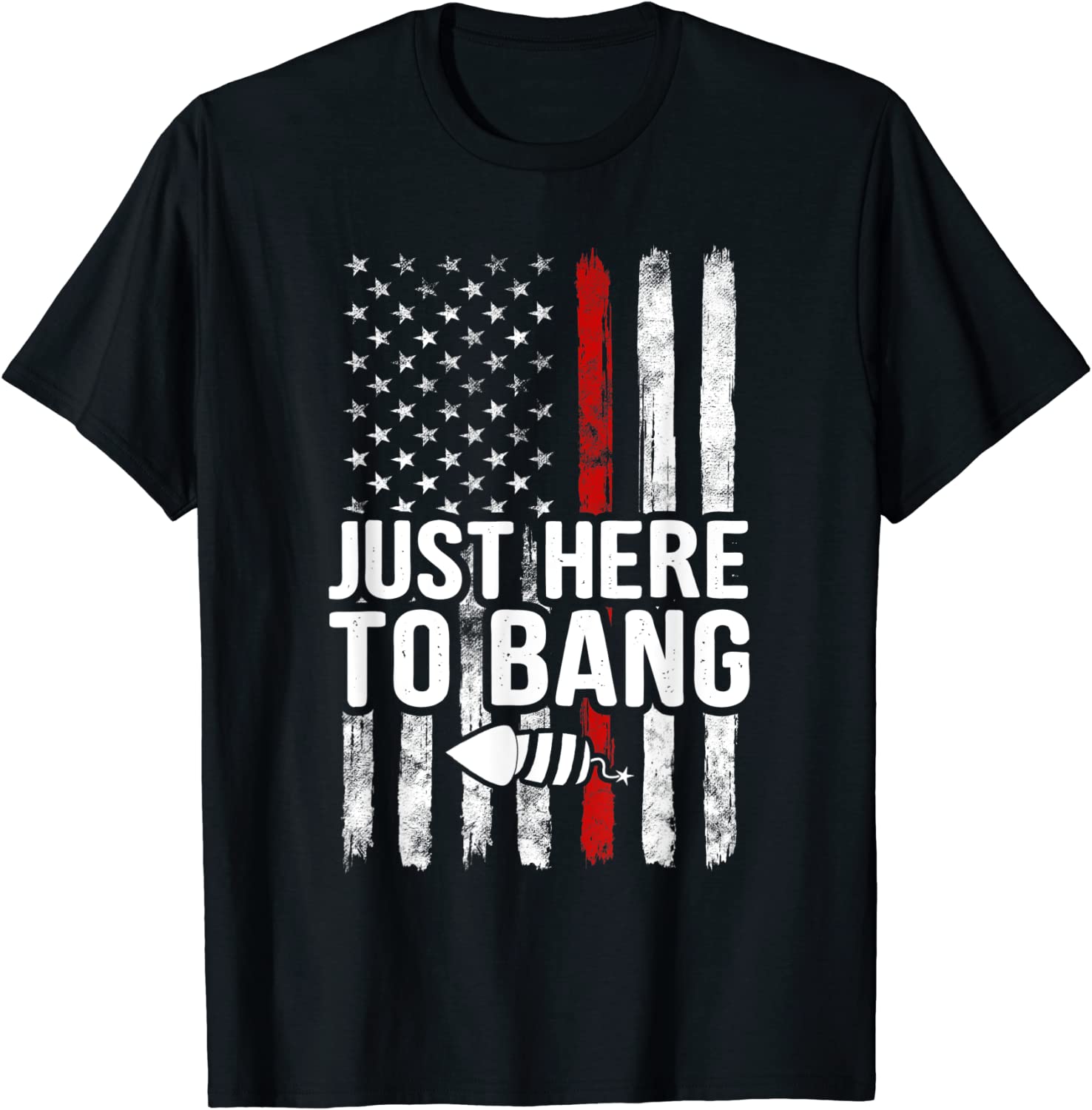 Just Here to Bang 4th of July Vintage American Flag US 2022 Shirt