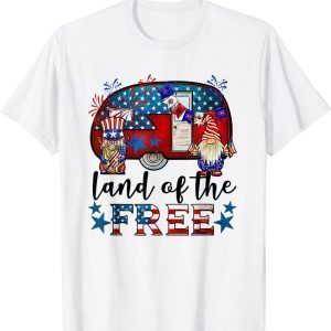 Land Of The Free American Flag Gnomes Camping July 4th 2022 Shirt