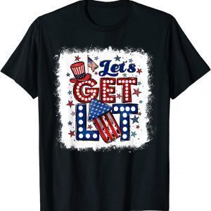 Let's Get Lit Fireworks 4th of July USA Patriotic 2022 Shirt