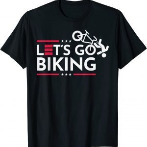 Let's Go Biking, Biden Falling Off Bicycle Biden 2022 ShirtLet's Go Biking, Biden Falling Off Bicycle Biden 2022 Shirt