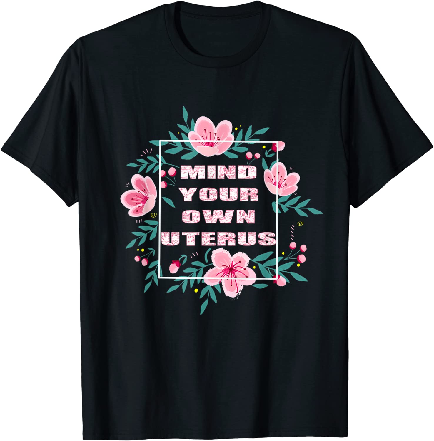 My Body Choice Mind your own uterus 2022 Shirt