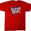 Ole Miss Baseball: Super Rebs 2022 Shirt