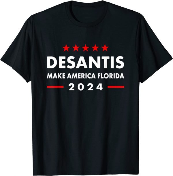 Ron DeSantis 2024 Make America Florida US Flag 2024 Election Classic Shirt