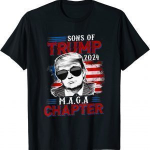 Sons Of Trump Maga Chapter 2024 4th July Tee Shirt