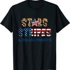 Stars Stripes And Equal Rights, 4th Of July USA Women Rights Classic Shirt