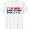 Stars Stripes And Equal Rights Messy Bun 2022 Shirt