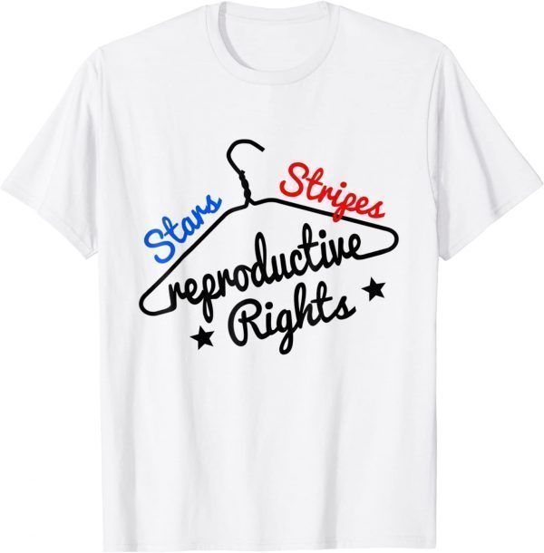 Stars Stripes Reproductive Rights Coat Hanger Pro Choice 2022 Shirt