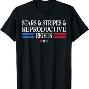 Stars Stripes Reproductive Rights Patriotic 4th Of July Classic Shirt