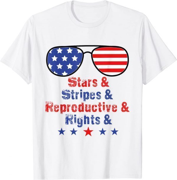 Stars Stripes Reproductive Rights Usa Flag 4th Of July 2022 Shirt