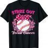 Strike Out Breast Cancer Awareness Baseball Fighters T-Shirt