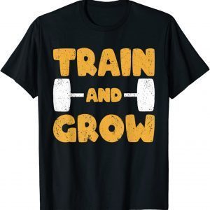 Strongman train and grow bodybuilding & powerlifting 2022 Shirt