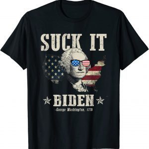 Suck It Biden 4th of July George Washington 1776 Limited Shirt