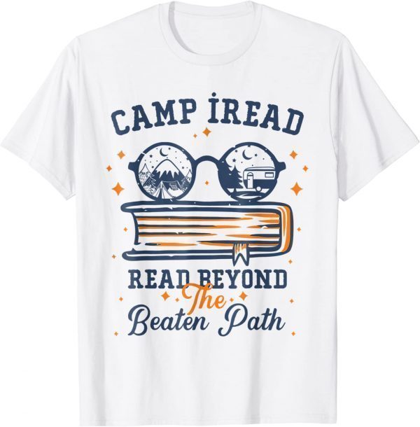 Summer Camp 2022 Travel Teacher Read Beyond The Beaten Path 2022 Shirt