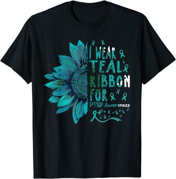 Sunflower I Wear Teal Ribbon for PTSD Awareness 2022 Shirt