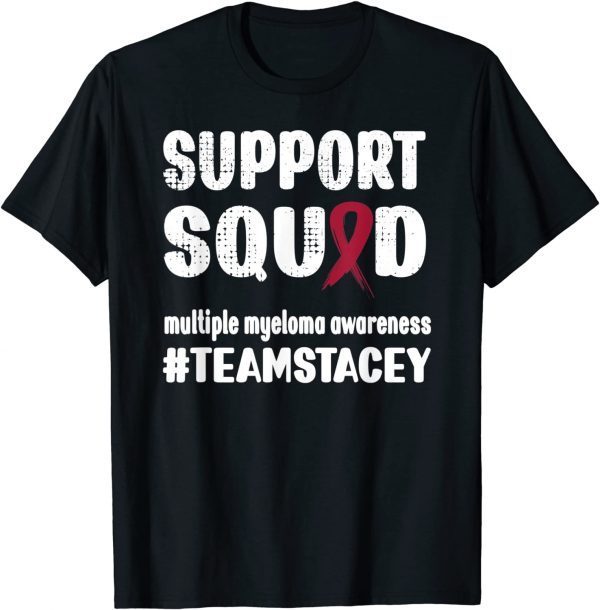 Support Squad Multiple Myeloma Warrior 2022 Shirt