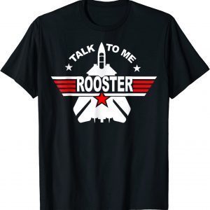 Talk to me Rooster 80s Talk to me Rooster 2022 Shirt