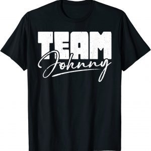 Team Johnny Family First Last Name 2022 Shirt
