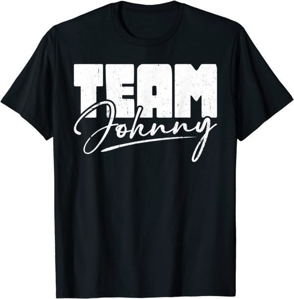 Team Johnny Family First Last Name 2022 Shirt