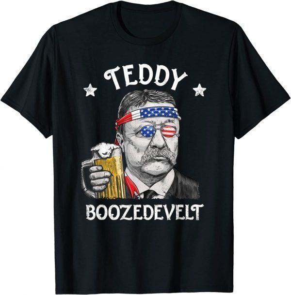 Teddy Boozevelt July 4th Independence Day Merica 2022 Shirt