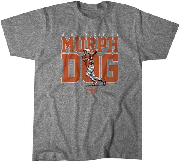 Texas Baseball: Murphy Stehly Murph Dog Classic Shirt