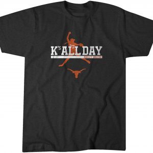 Texas Softball: Hailey Dolcini K's All Day 2022 Shirt