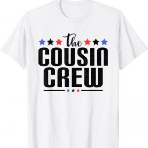 The Cousin Crew 4th of July Patriotic American Flag 2022 Shirt