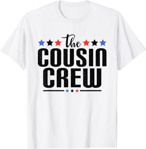 The Cousin Crew 4th of July Patriotic American Flag 2022 Shirt