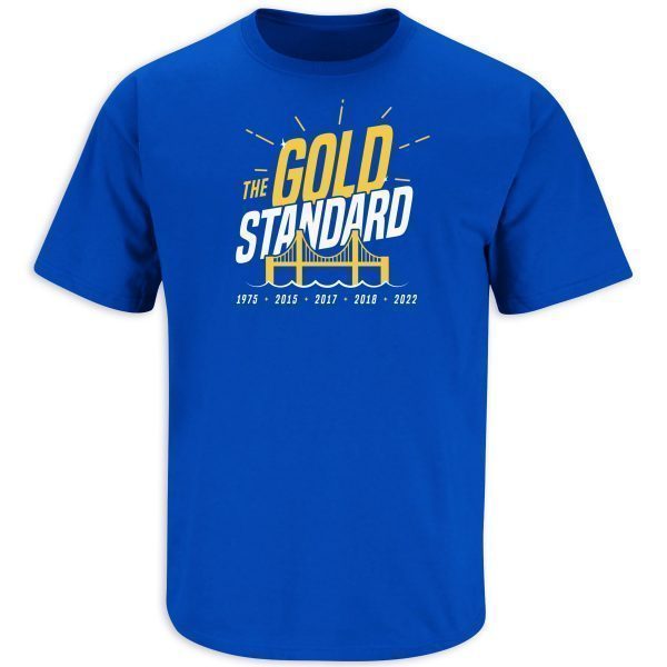 The Gold Standar Golden State Basketball 2022 Shirt