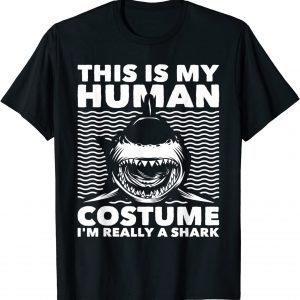 This Is My Human Costume - Shark Lovers Marine Biologist Classic Shirt