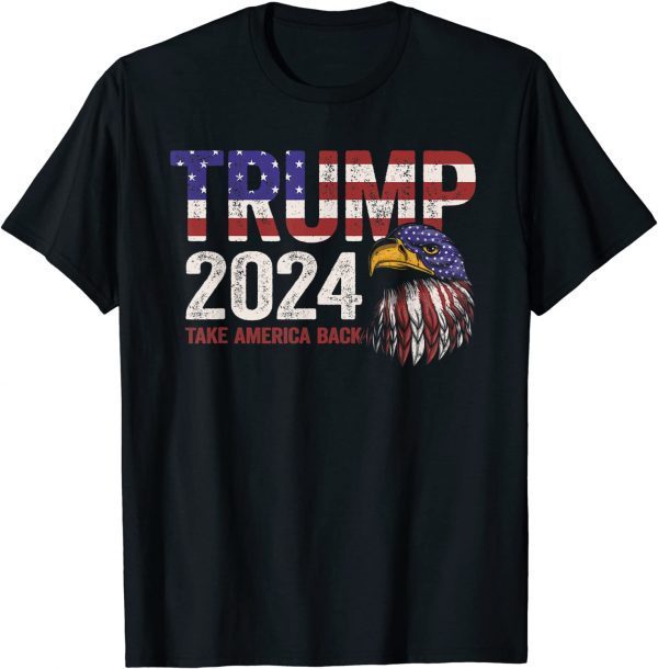 Trump 2024 Take America Back US Flag USA Eagle Trump Support Limited Shirt