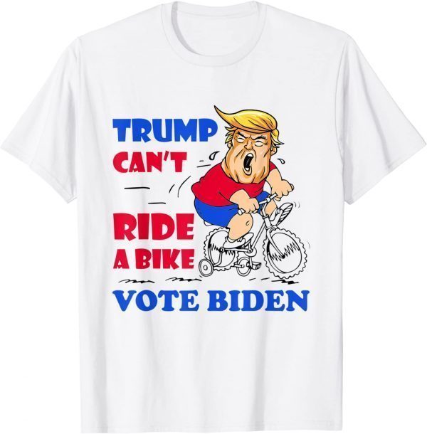 Trump Can t Ride A Bike Vote Biden 2022 Meme 4th Of July Classic Shirt