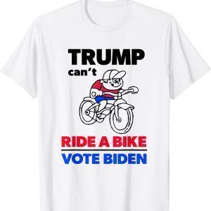 Trump Can't Ride A Bike Vote Biden 4th Of July 2022 Shirt