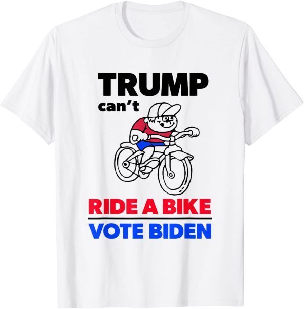 Trump Can't Ride A Bike Vote Biden 4th Of July 2022 Shirt