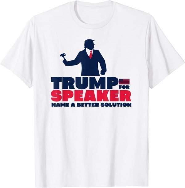 Trump for Speaker Pro Trump Political 2022 Shirt