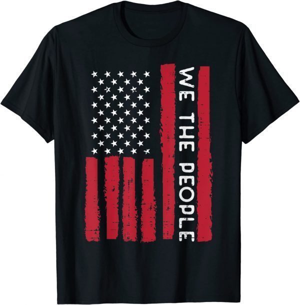 US American Flag We The People Vintage 4th Of July Patriotic 2022 Shirt