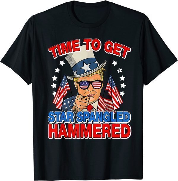 US Flag Trump Time To Get Star Spangled Hammered 4th Of July T-Shirt