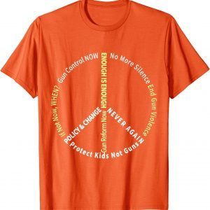 Uvalde Anti Guns Slogan Reform Control Now Hashtag Orange 2022 Shirt